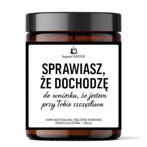 Świeca sojowa SPRAWIASZ ŻE DOCHODZĘ